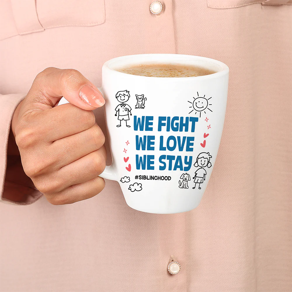Larah Rakhi Opalware Mug, We Fight, We Love We Stay - Image 3